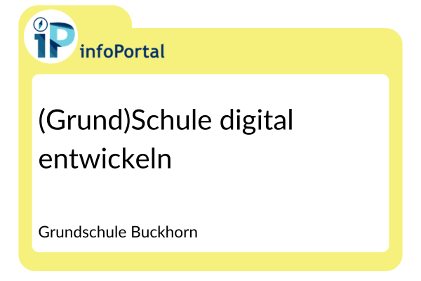 (Grund)Schule digital entwickeln