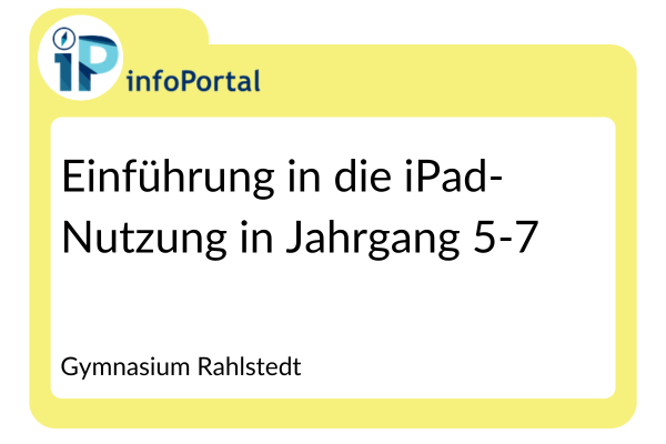 Einführung in die iPad-Nutzung in Jahrgang 5-7